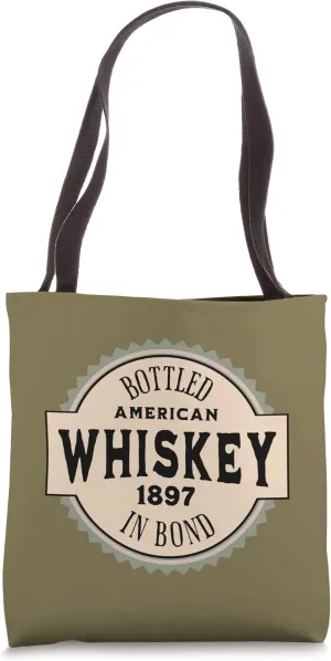 American Whiskey Bottled In Bond Tote Bag