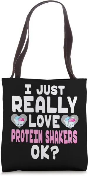 Cute Shaker Bottle in Heart - I Love Protein Shakers OK Tote Bag