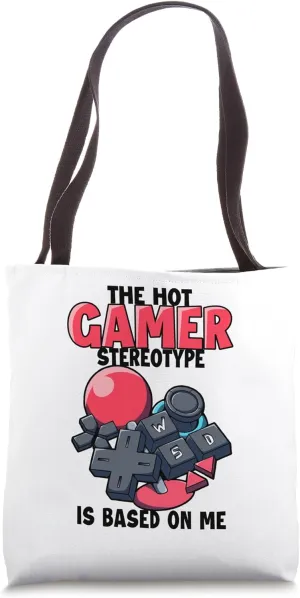 Gamer Stereotype is Based On Me Console Girl Gamer Tote Bag