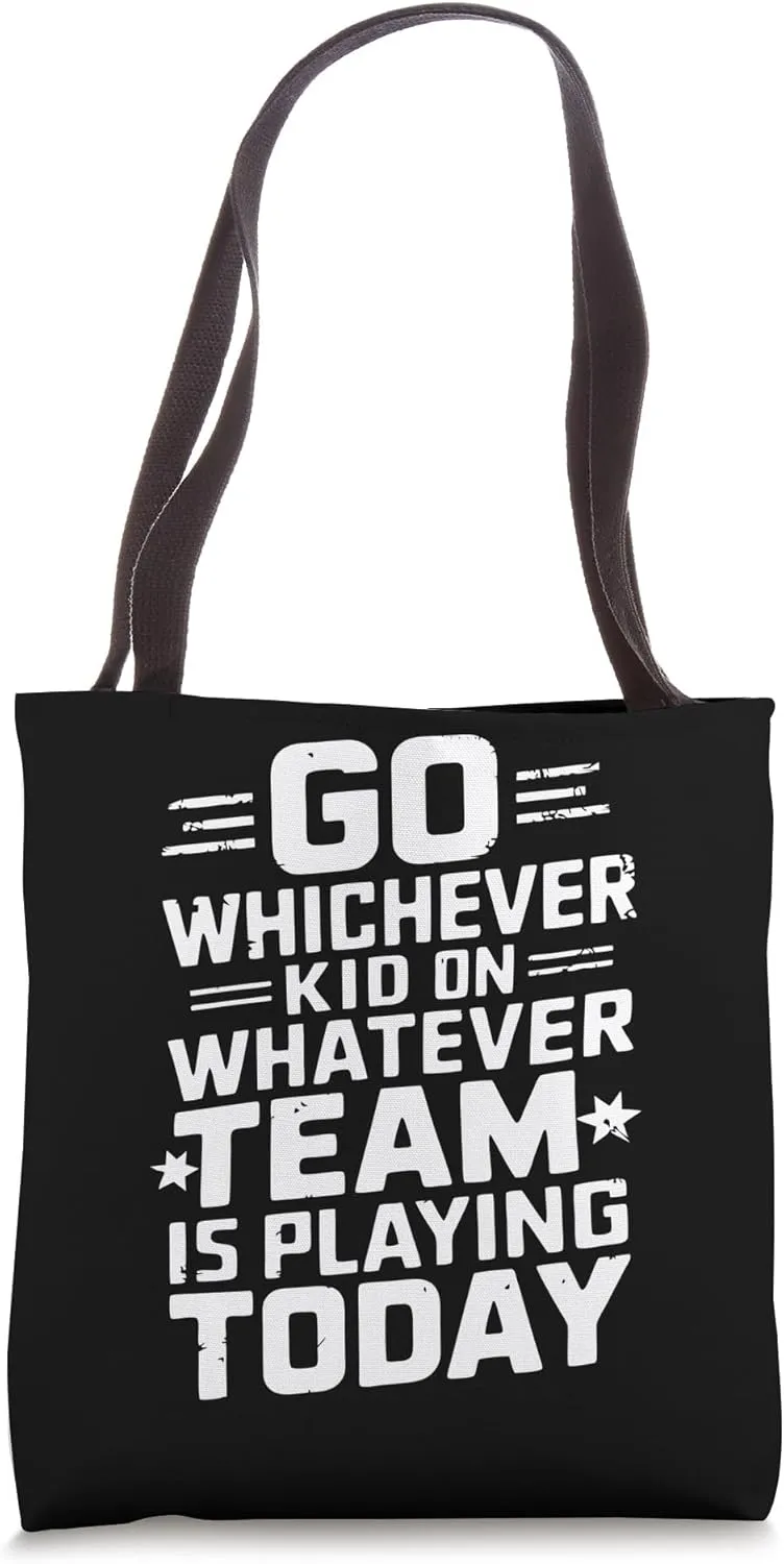 Go Whichever Kid Funny Sports Dad Father’s Day Tote Bag