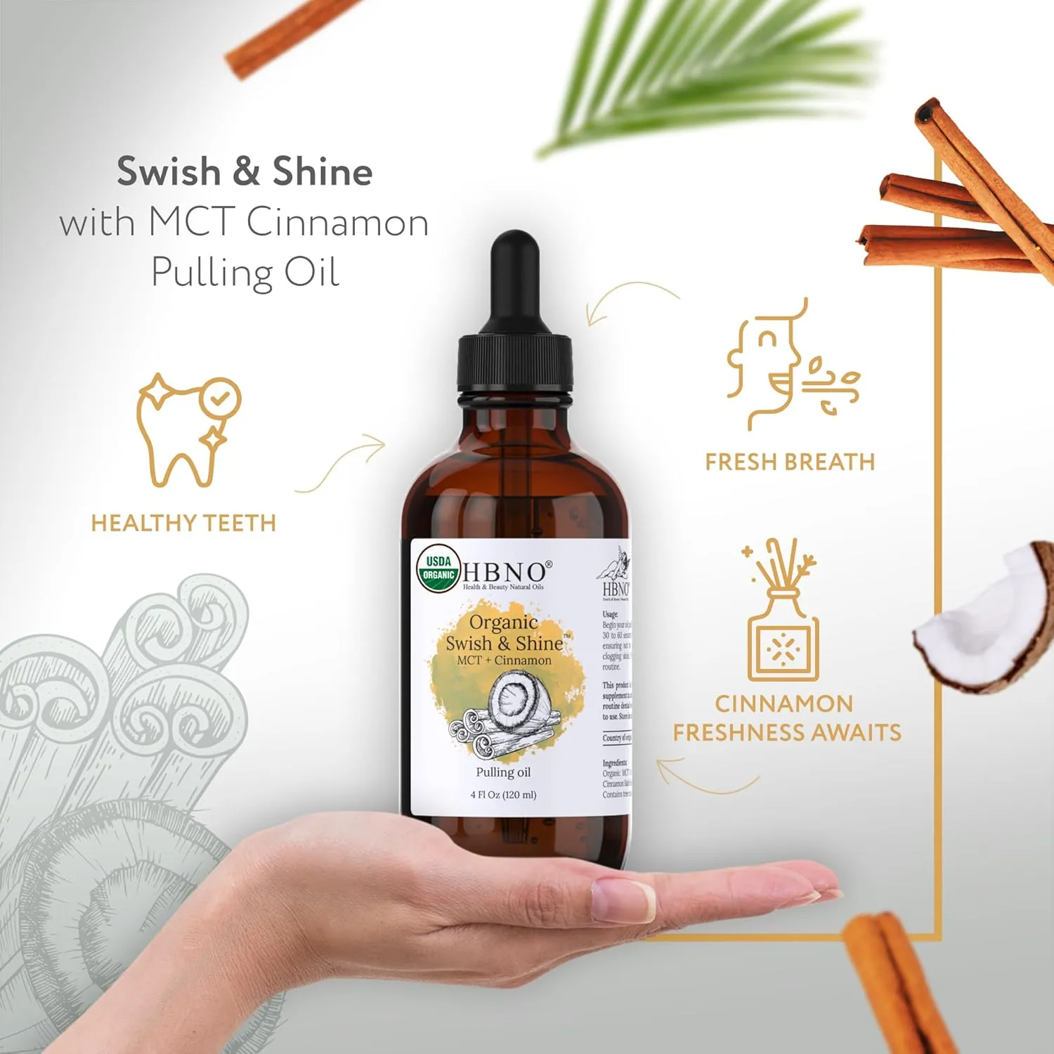HBNO Swish & Shine MCT & Cinnamon Pulling Oil- Huge 4 oz (120ml) Value Size - Ideal for Everyday use as a Mouth freshener