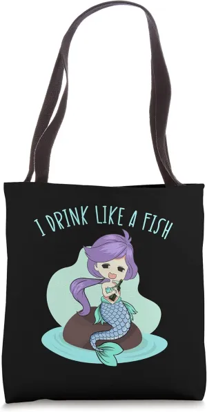 I Drink Like A Fish Mermaid Magical Fairytale Wine Glass Top Tote Bag