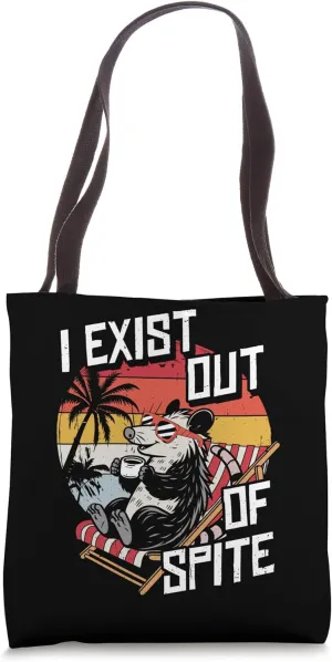 I EXIST OUT OF SPITE Funny Opossum Tote Bag