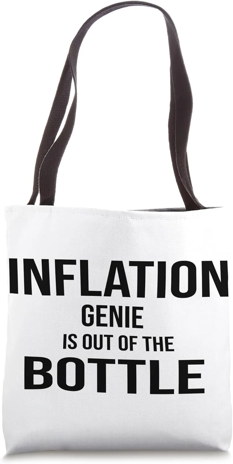 Inflation Genie is Out of The Bottle Tote Bag