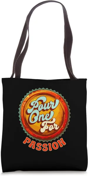 Pour One For Passion Retro Bottle Cap Vibe Tote Bag