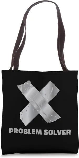 Problem Solver Duck Tape Funny Tote Bag