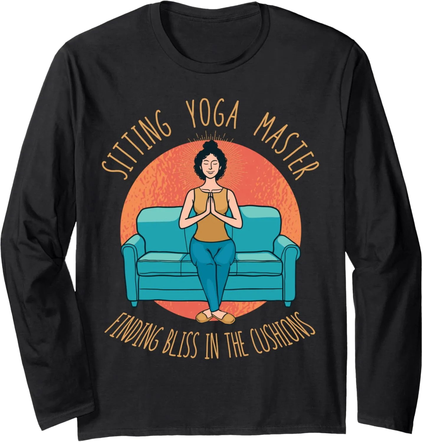 Sitting Yoga Master Couch Surfing Laziness Lazy Sofa Surfer Long Sleeve T-Shirt